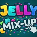 Jelly Mix Up
